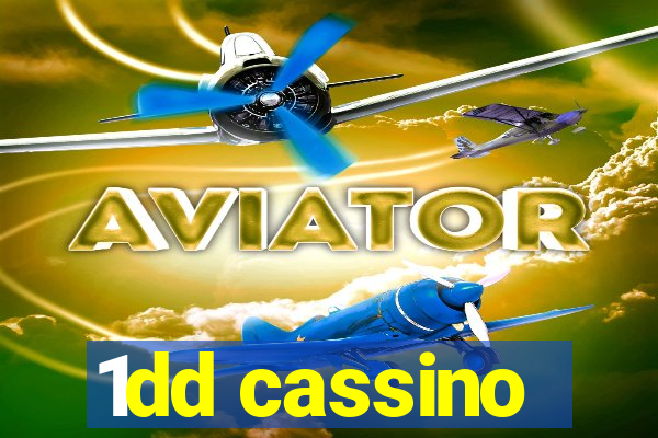 1dd cassino